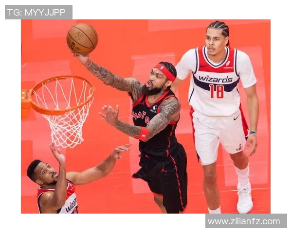 奇才与猛龙G3对决精彩回顾球星表现与战术分析全解析